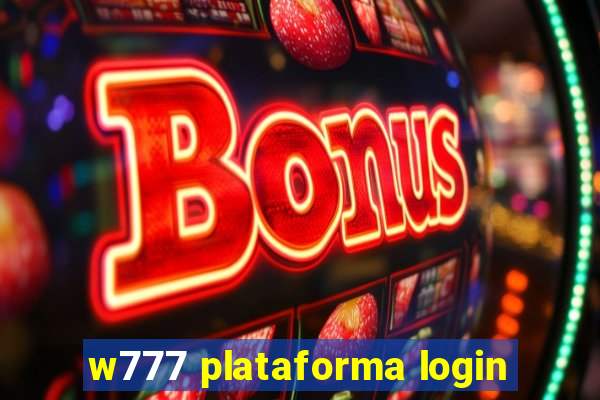 w777 plataforma login